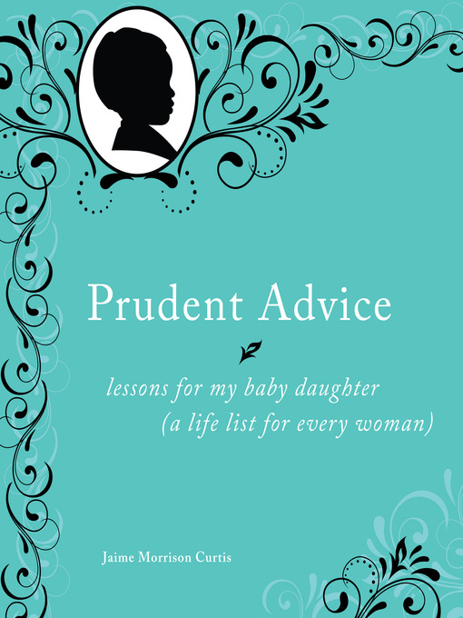 Title details for Prudent Advice by Jaime Morrison Curtis - Available